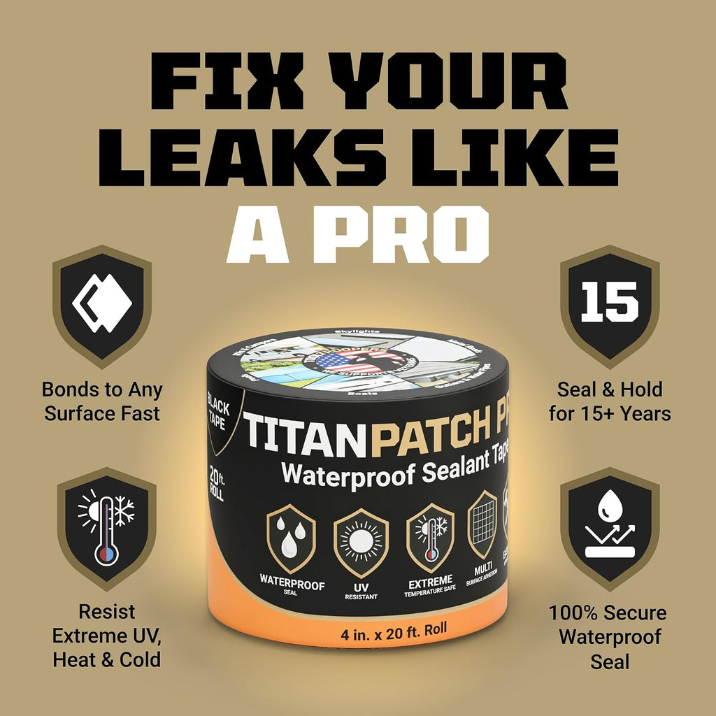 TITANPATCH PRO Waterproof Sealant Tape – Black 4" x20' – Stops Leaks Fast & Stays Sealed for 15+ Years – Sticks to