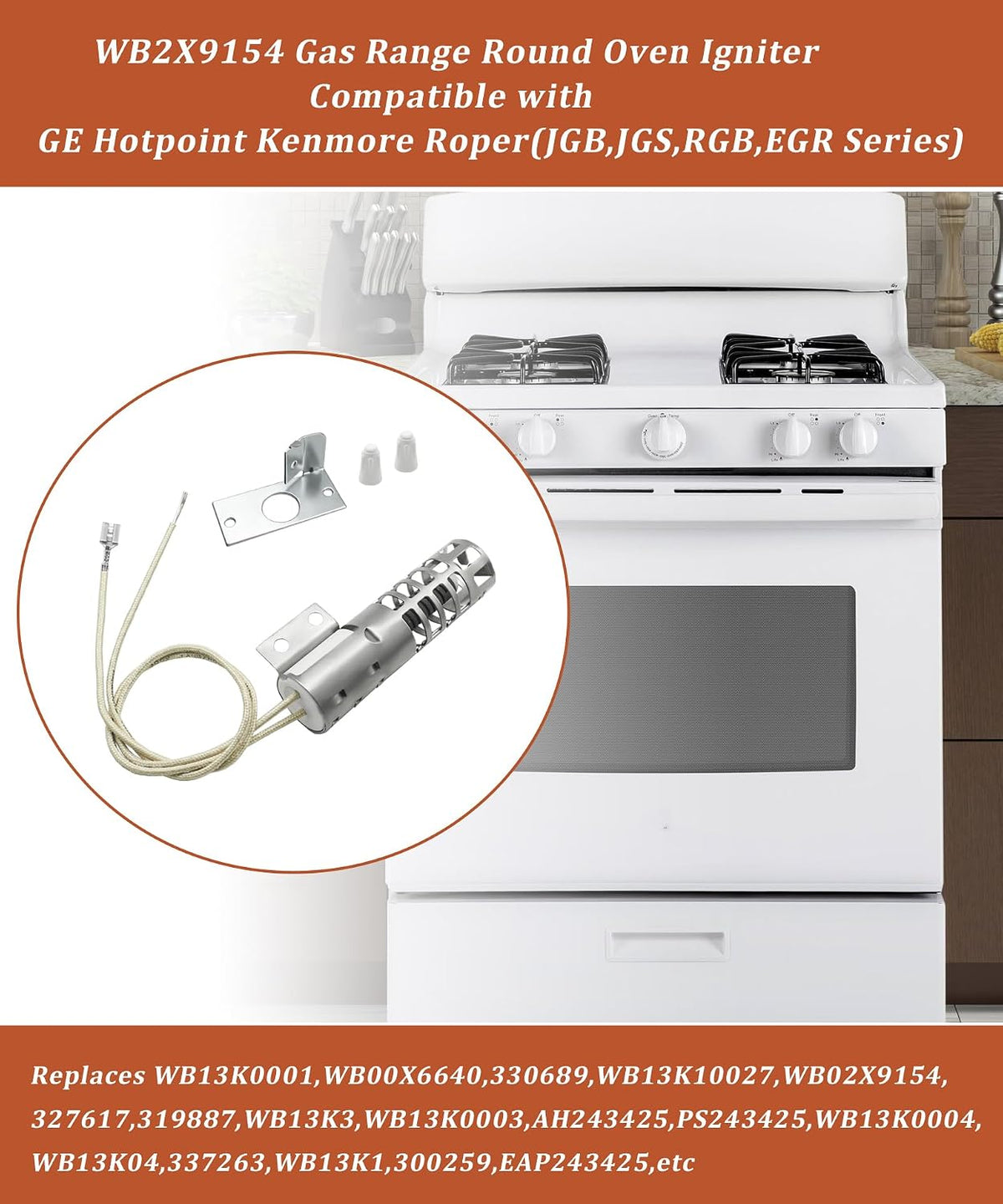 WB2X9154 Gas Round Oven Igniter Fits for GE Hotpoint Kenmore Roper