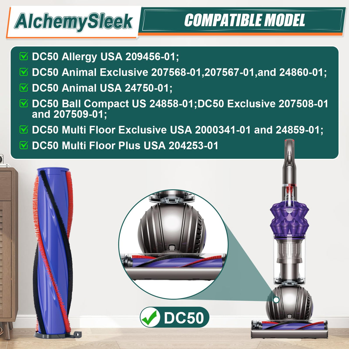 AlchemySleek Brush Roll for Dyson DC50 Animal, and DC50 Multi Floor Models