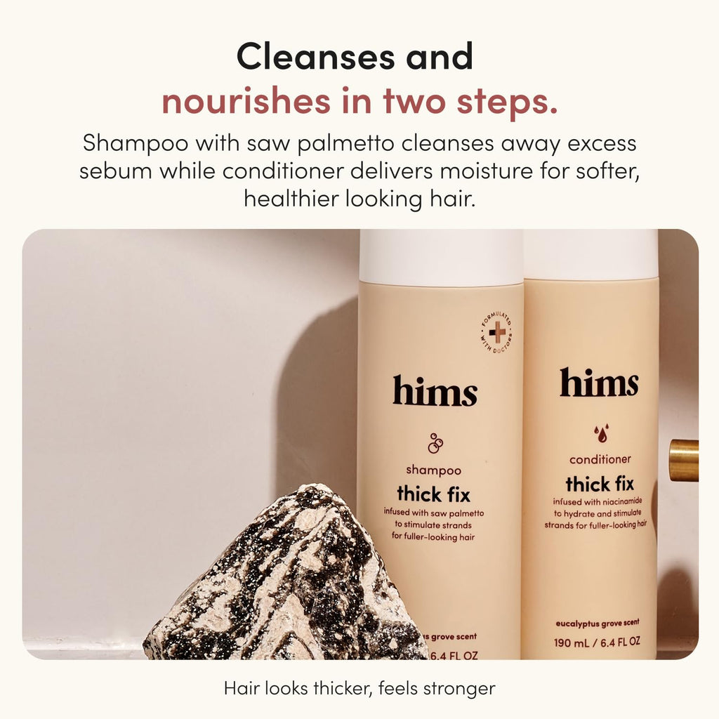 hims Thick Fix Shampoo & Conditioner Set - Saw Palmetto for Healthy Hair Growth & Thickening - Scalp Cleansing