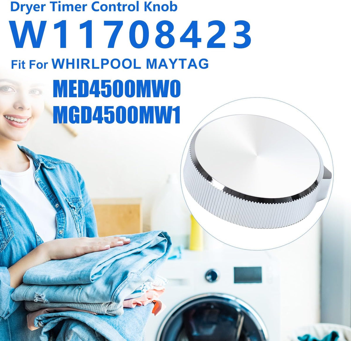 W11708423 MED4500MW0 MGD4500MW1 Dryer Control Knob for Whirlpool Maytag