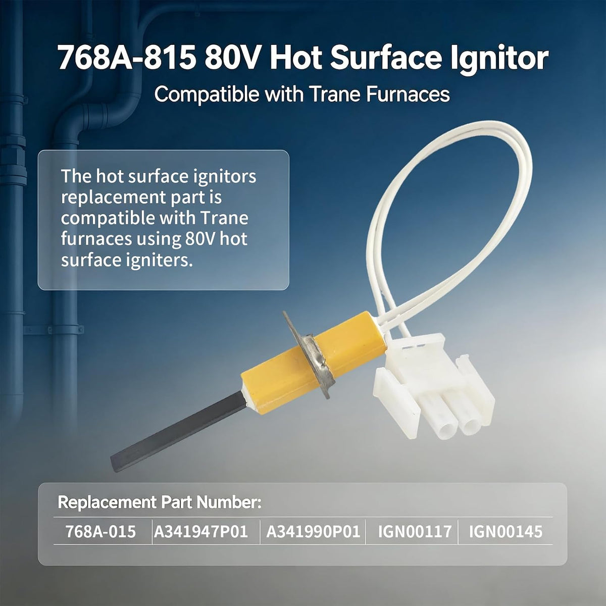768a-815 80V Hot Surface Ignitor Compatible with Emerson, Replacement for Trane Furnaces using 80V Hot Surface Igniters, Replaces 768A-015 A341947P01 A341990P01 IGN00117 IGN00145