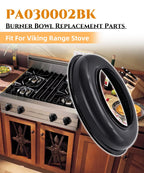 PA030002BK Burner Bowl(Black) Replacement Parts