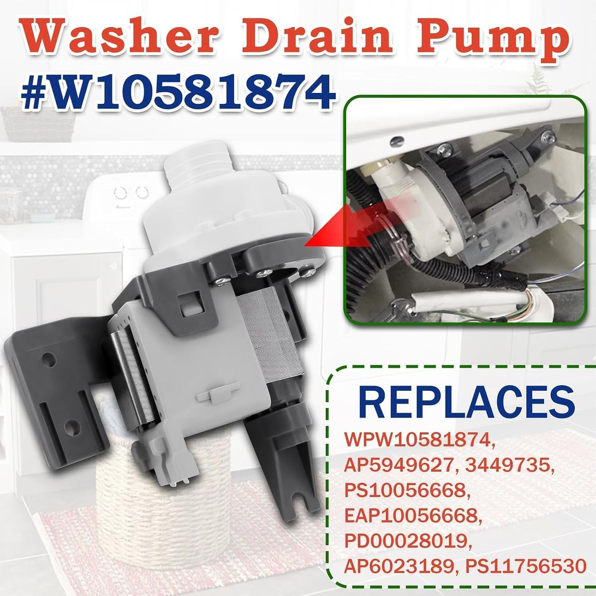 W10581874 WPW10581874 EAP10056668 Washer Drain Pump Replaces AP5949627 3449735 PD00028019 Fit for Whirl-pool May-tag Ken-more Washing Machine MVWB835DW0 MVWB855DC0 MVWC555DW0 WTW8500DR0 11025132410