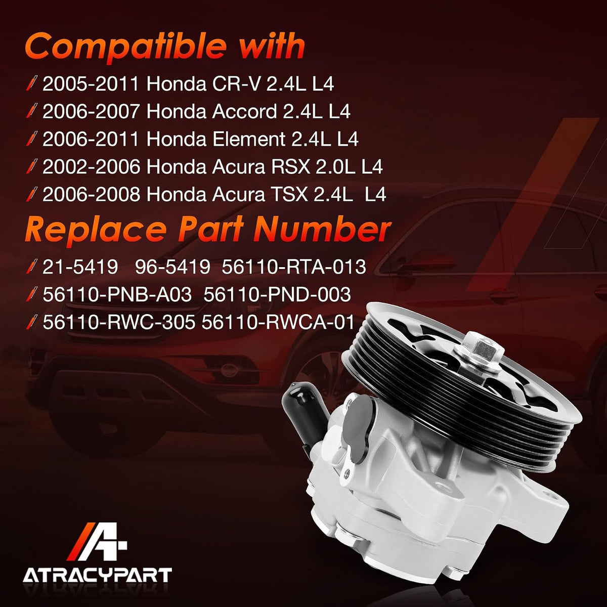 Power Steering Pump with Pulley Compatible with Honda CRV 2005-2011, Accord 2006-2007, Element 2006-2011 & Acura RDX 2007-2012, TSX 2006-2008, RSX 2002-2006 | 2.0L 2.3L 2.4L, Replace 21-5419