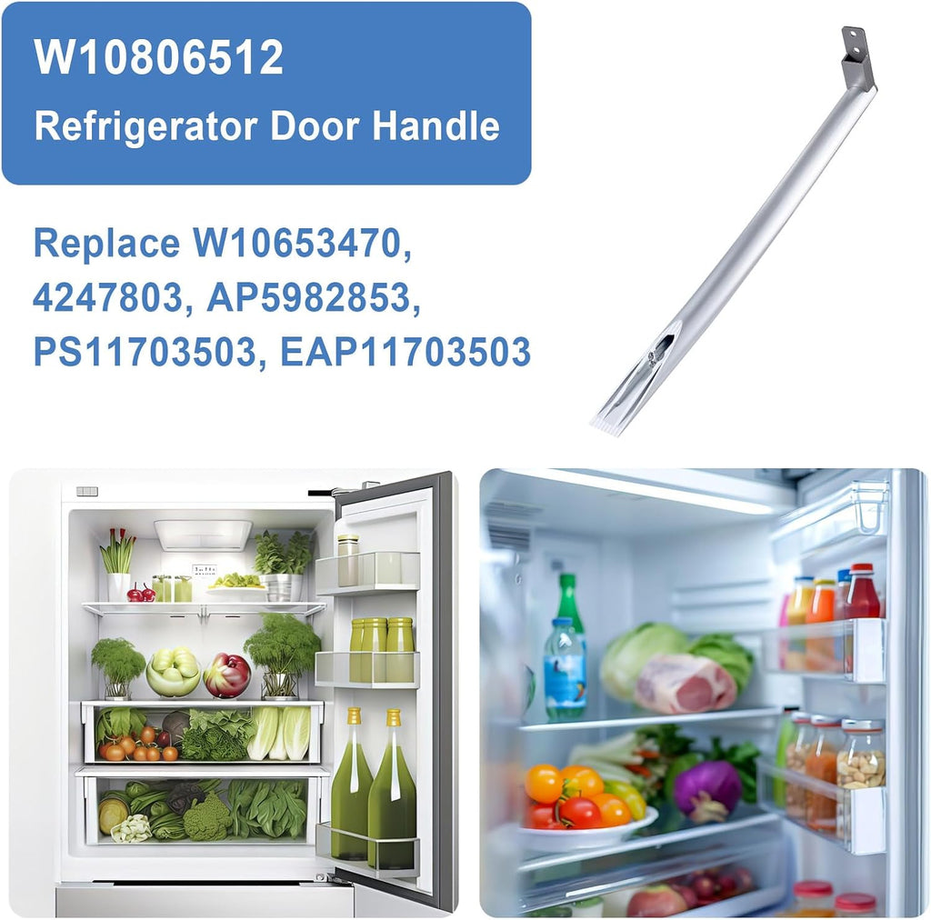 W10806512 Refrigerator Door Handle Compatible with Whirlpool Refrigerator