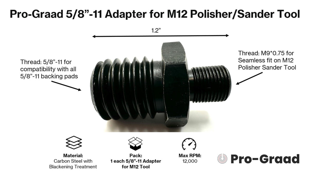 Pro-Graad 5/8”-11 Threaded Adapter for M12 Polisher/Sander