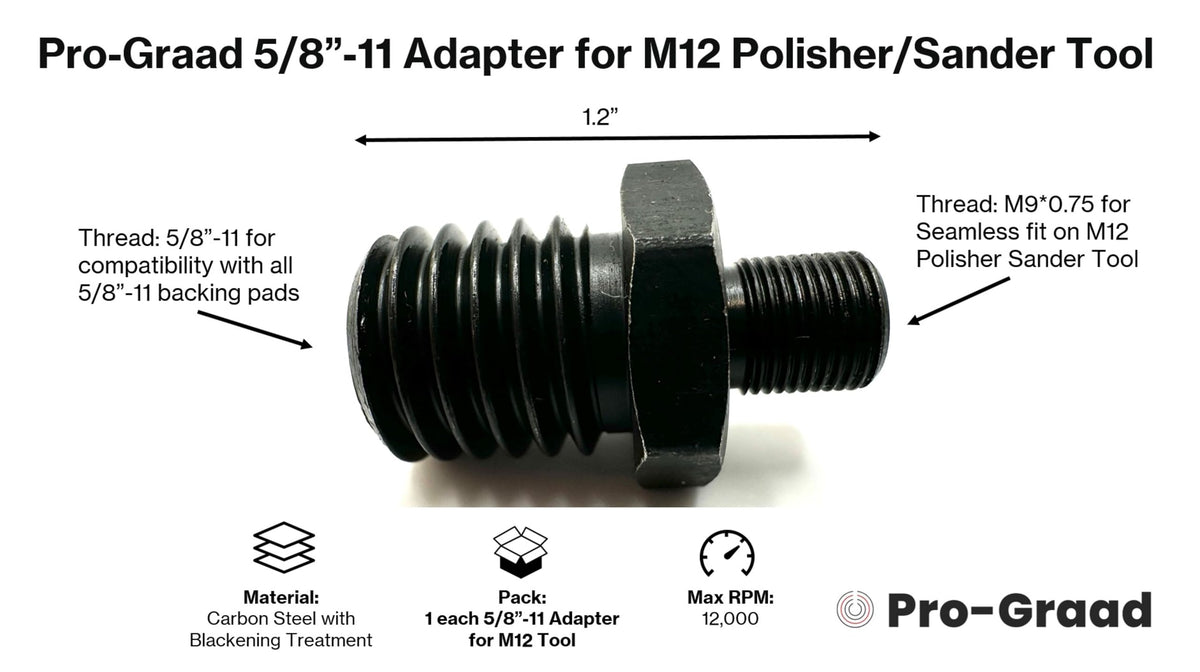 Pro-Graad 5/8”-11 Threaded Adapter for M12 Polisher/Sander