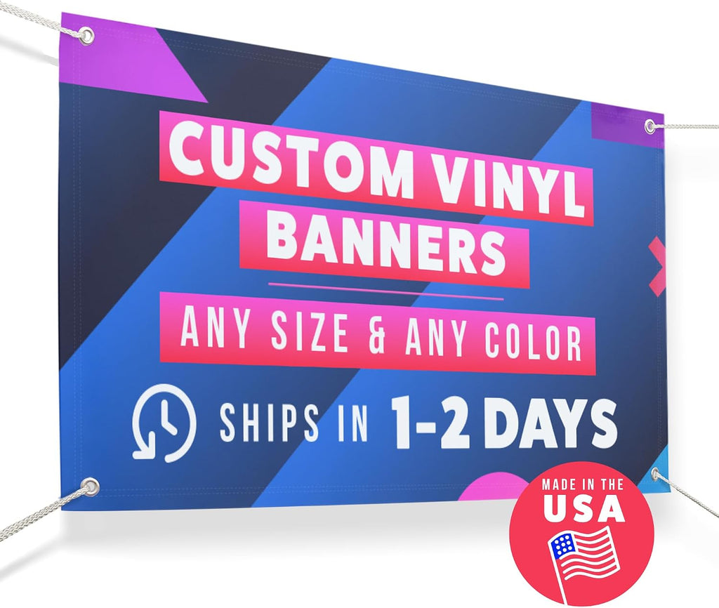 Personalized Vinyl Banner – Vinyl Printed Customizable Banner for Indoor and Outdoor Use (2'x5')