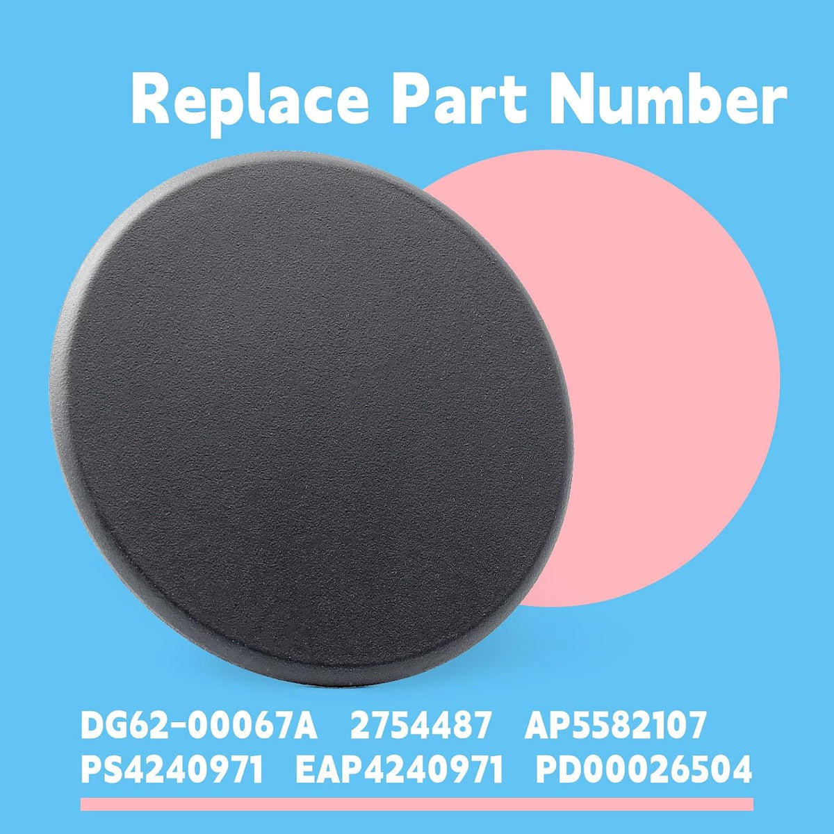 DG62-00067A Gas Range Cooktop Large Surface Burner Cap Replacement for Samsung Stove Oven Hat Parts NX58H5600SS/AA NX60T8311SS/AA NX60A6511SS/AA, 3.74 Inch Replace 2754487 AP5582107 PS4240971