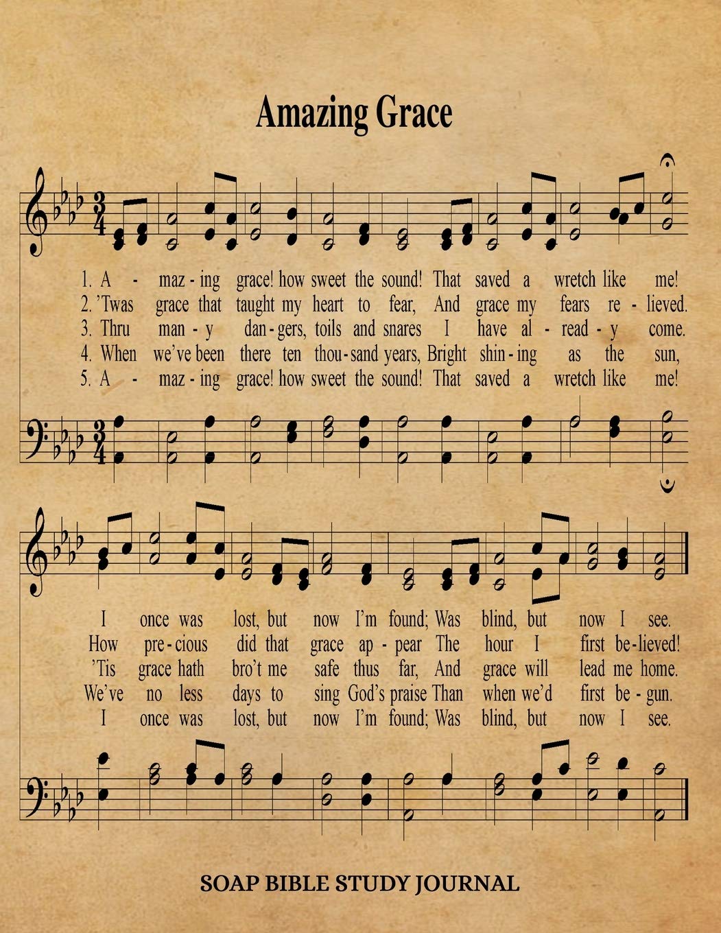 Amazing Grace Hymn SOAP Journal: 8.5x11 Hymnal Sheet Music Notebook With 120 S.O.A.P. Pages, Guided Bible Study
