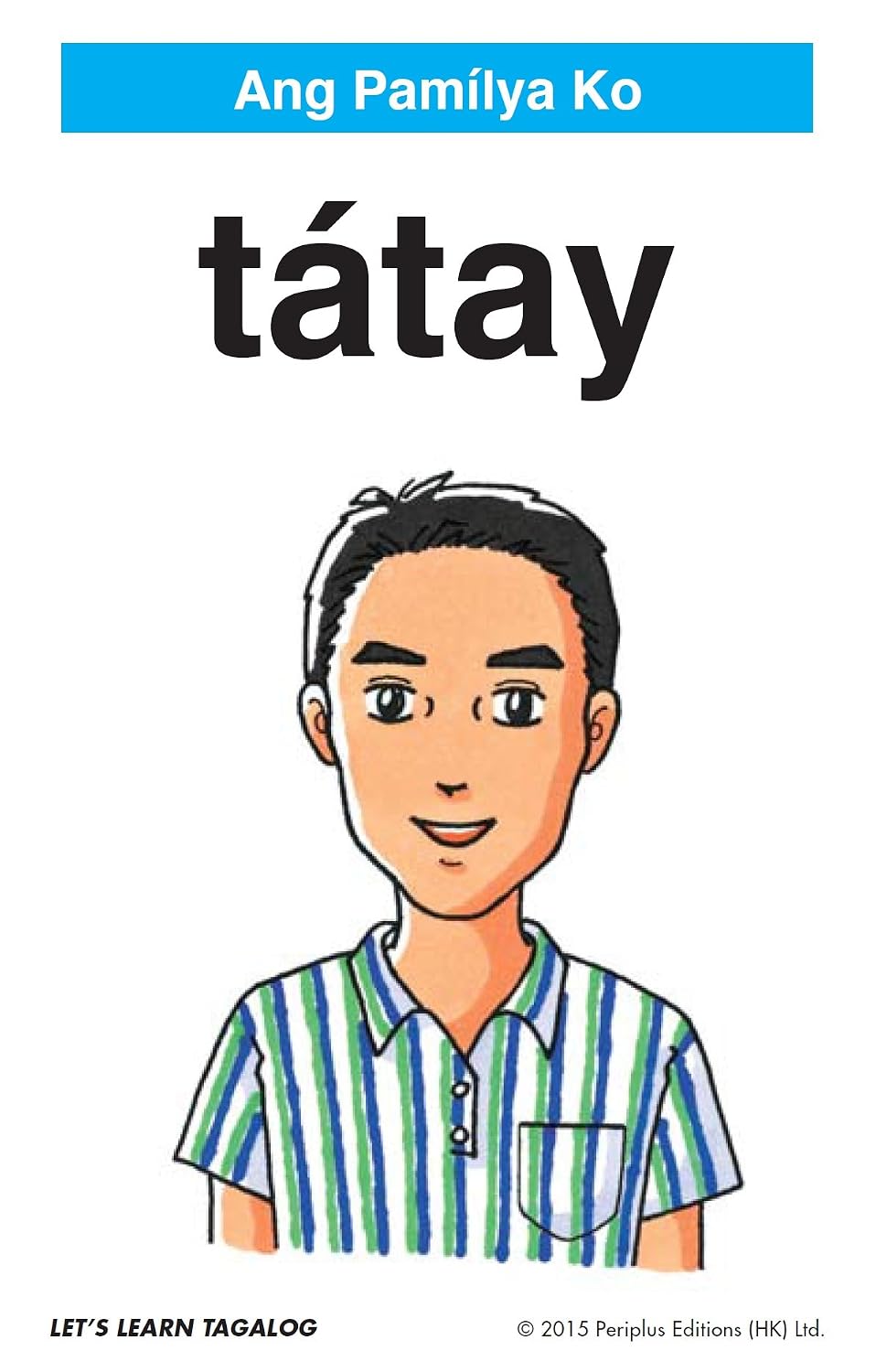 Let's Learn Tagalog Kit: A Fun Guide for Children's Language Learning (Flash Cards, Audio, Games & Songs, Learning