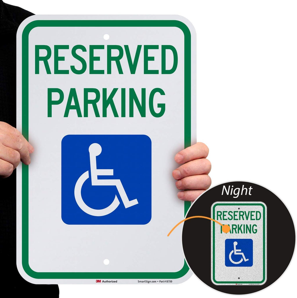 T1-1001-EG_12x18 Reserved Parking Federal Handicap Parking Sign By | 12" x 18" 3M Engineer Grade Reflective Aluminum