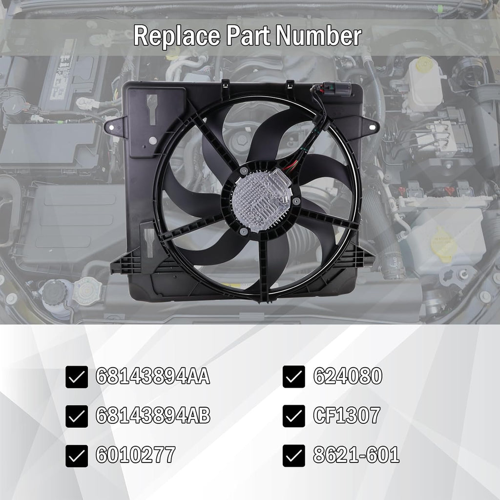 Engine Cooling Radiator Fan Assembly Compatible with 2012-2017 Jeep Wrangler,2018 Wrangler JK 3.6L Replace#68143894AA 68143894AB 621-601 6010277 624080 CF13078