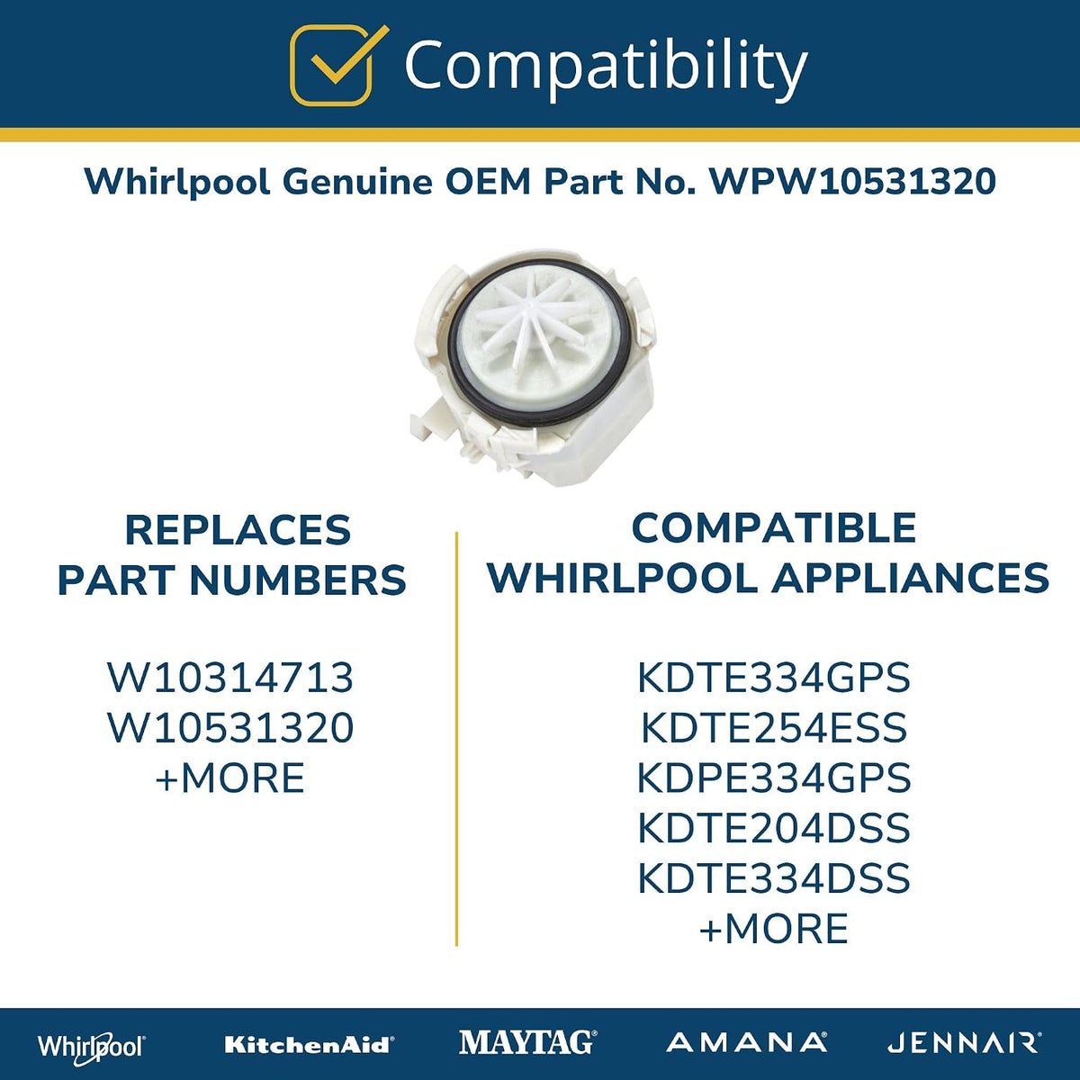 WPW10531320 Genuine OEM Dishwasher Drain Pump for Whirlpool, Kenmore, KitchenAid, Maytag - Replaces W10314713