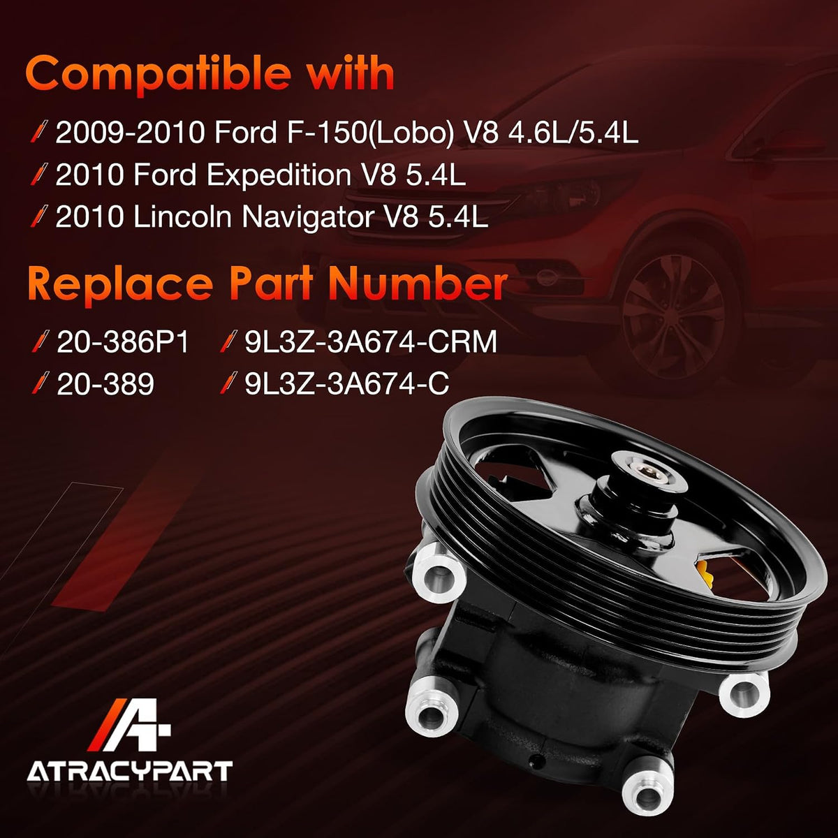 Power Steering Pump with Pulley, Compatible with 2009-2010 Ford F150 / Expedition/Lincoln Navigator, 4.6L / 5.4L V8, Replace# 20-386P1, 20-389, 9L3Z-3A674-C