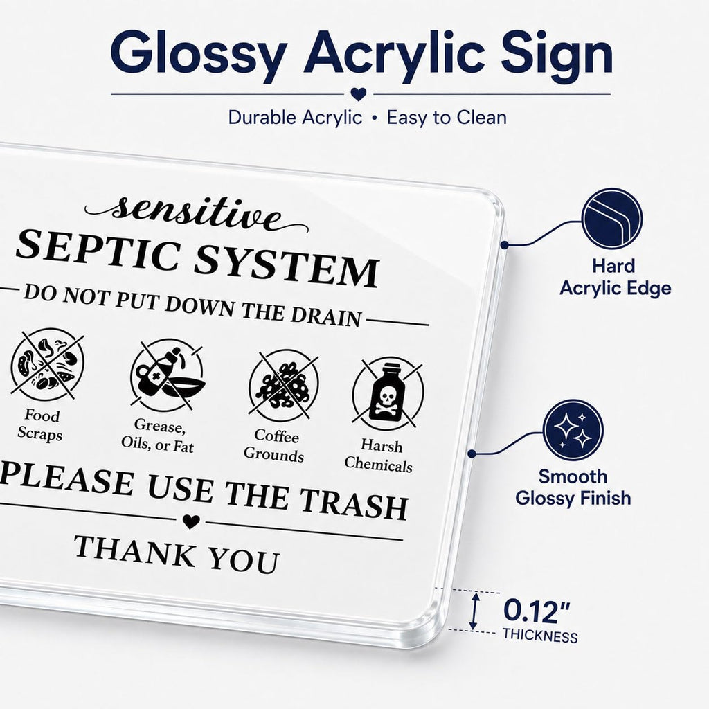 Septic System Drain Reminder Sign: 7 x 5 Inch Adhesive Acrylic