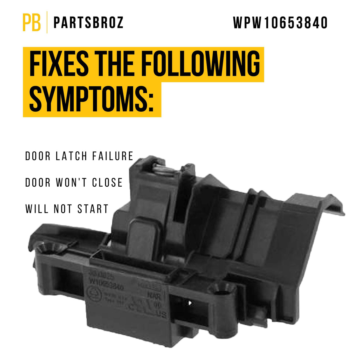 Dishwasher Door Latch for Whirlpool WDF331PAMB0