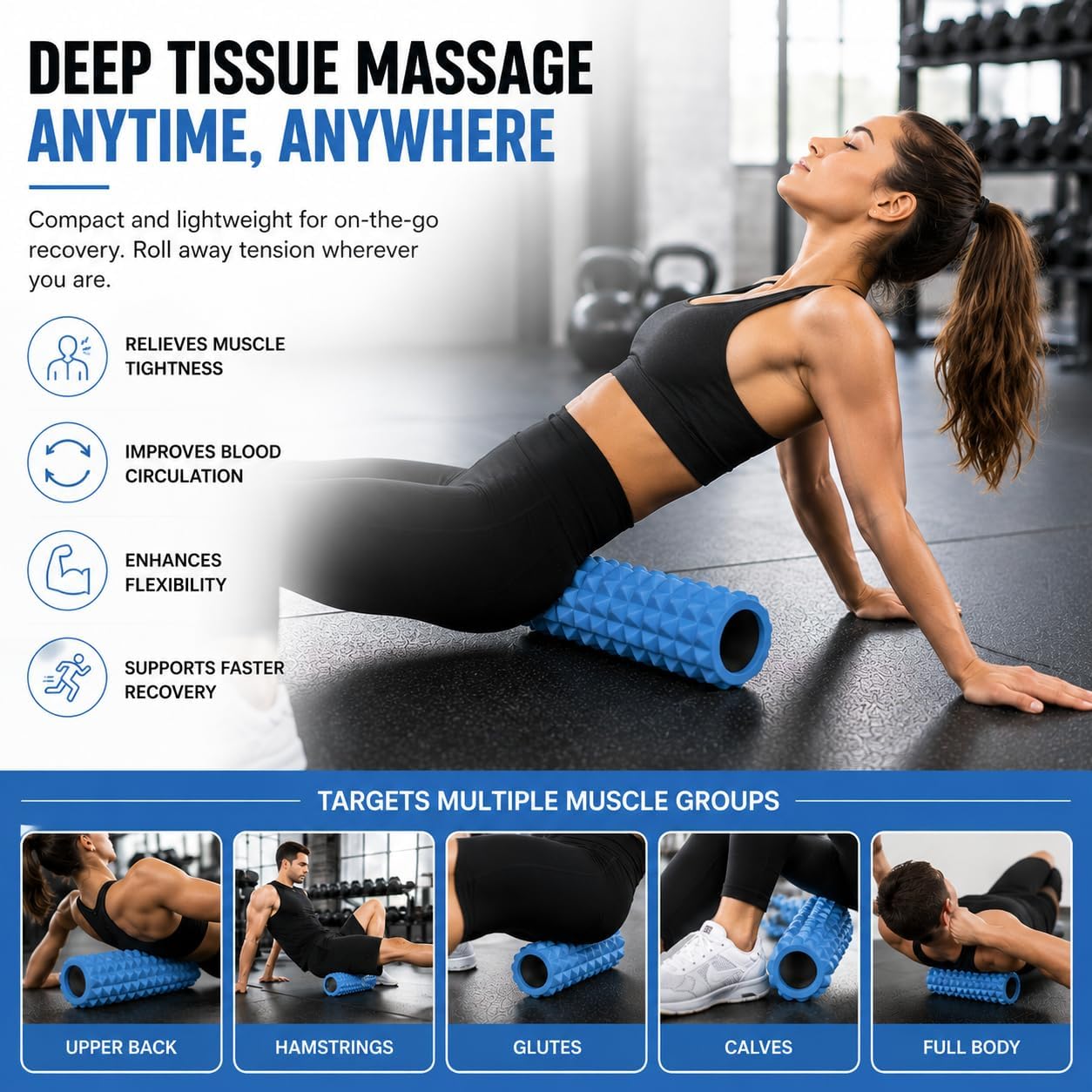 Foam Roller for Deep Tissue Massage & Full Body Recovery | It can relieve muscle soreness, release trigger points