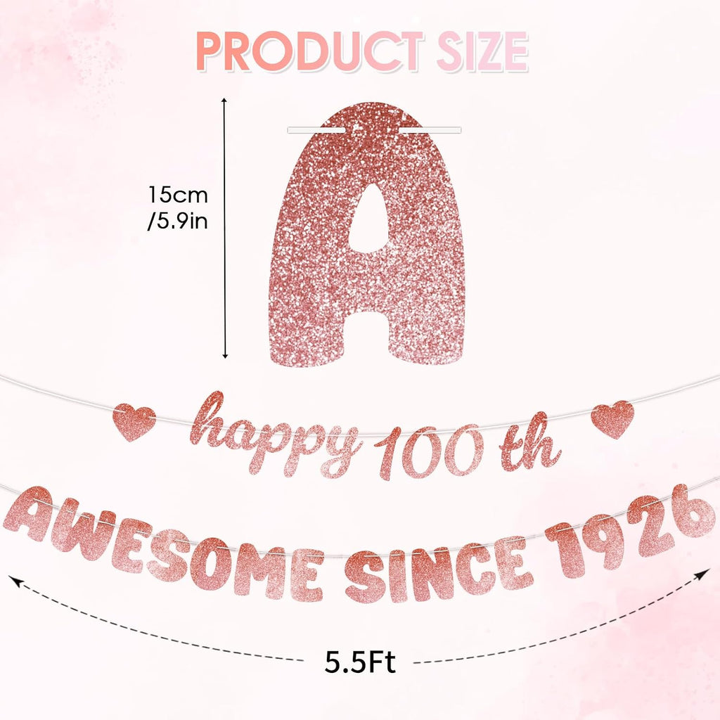 Rose Gold 100th Birthday Decorations for Women - Glittery Happy 100th Birthday Banner, Centenarian Awesome Since 1926