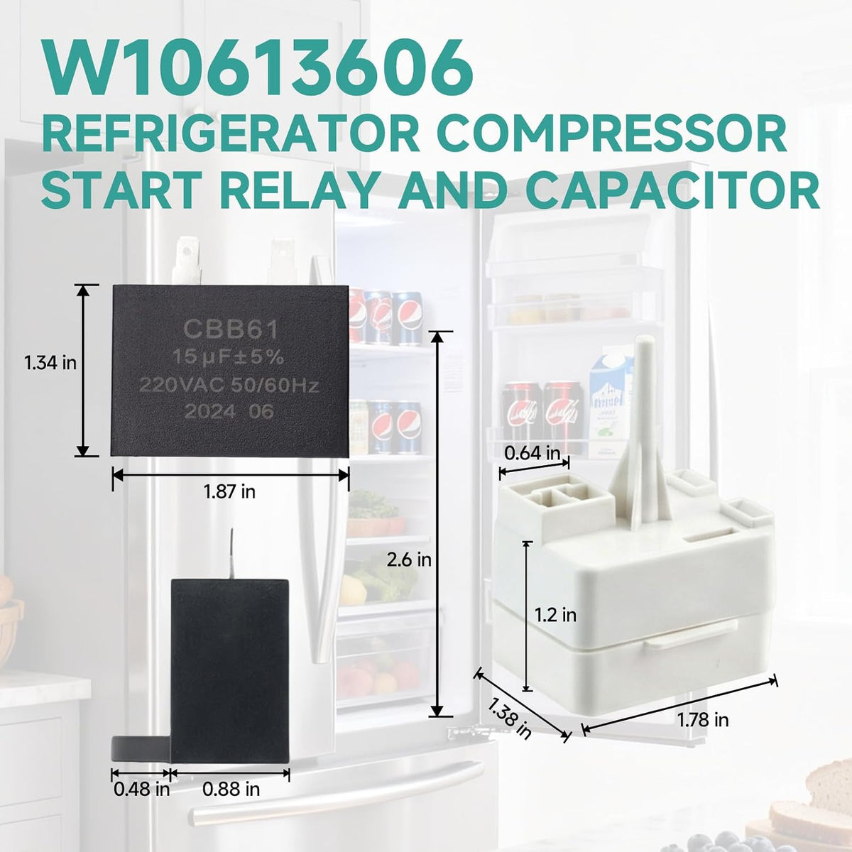 W10613606 Refrigerator Compressor Start Relay and Capacitor for Whirlpool