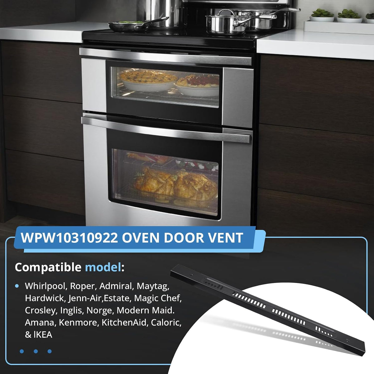 WPW10310922 Range Oven Door Vent, Vent for Whirlpool Range Replaces W10144870 W10118391