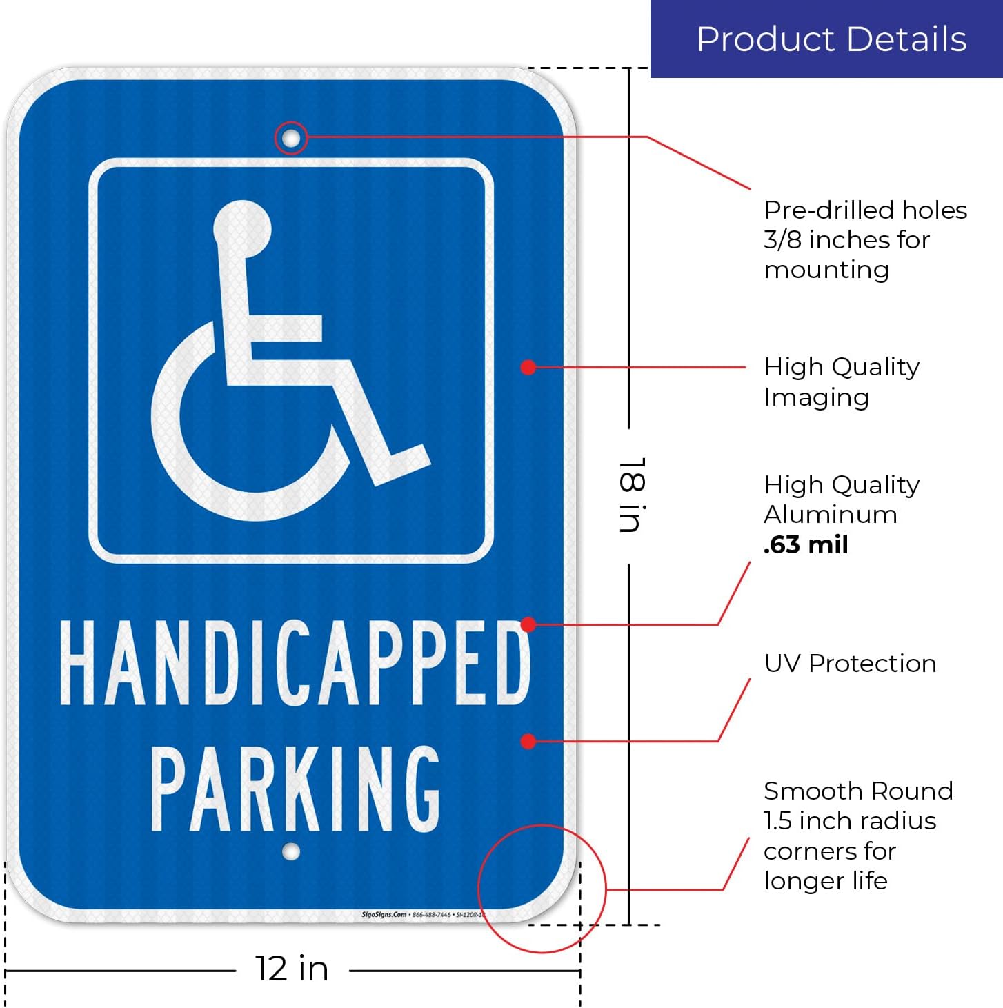 Handicap Parking Sign, Handicapped Sign, | 12x18 Inches, 3M EGP Reflective .063 Aluminum, Made in USA by Sigo Signs