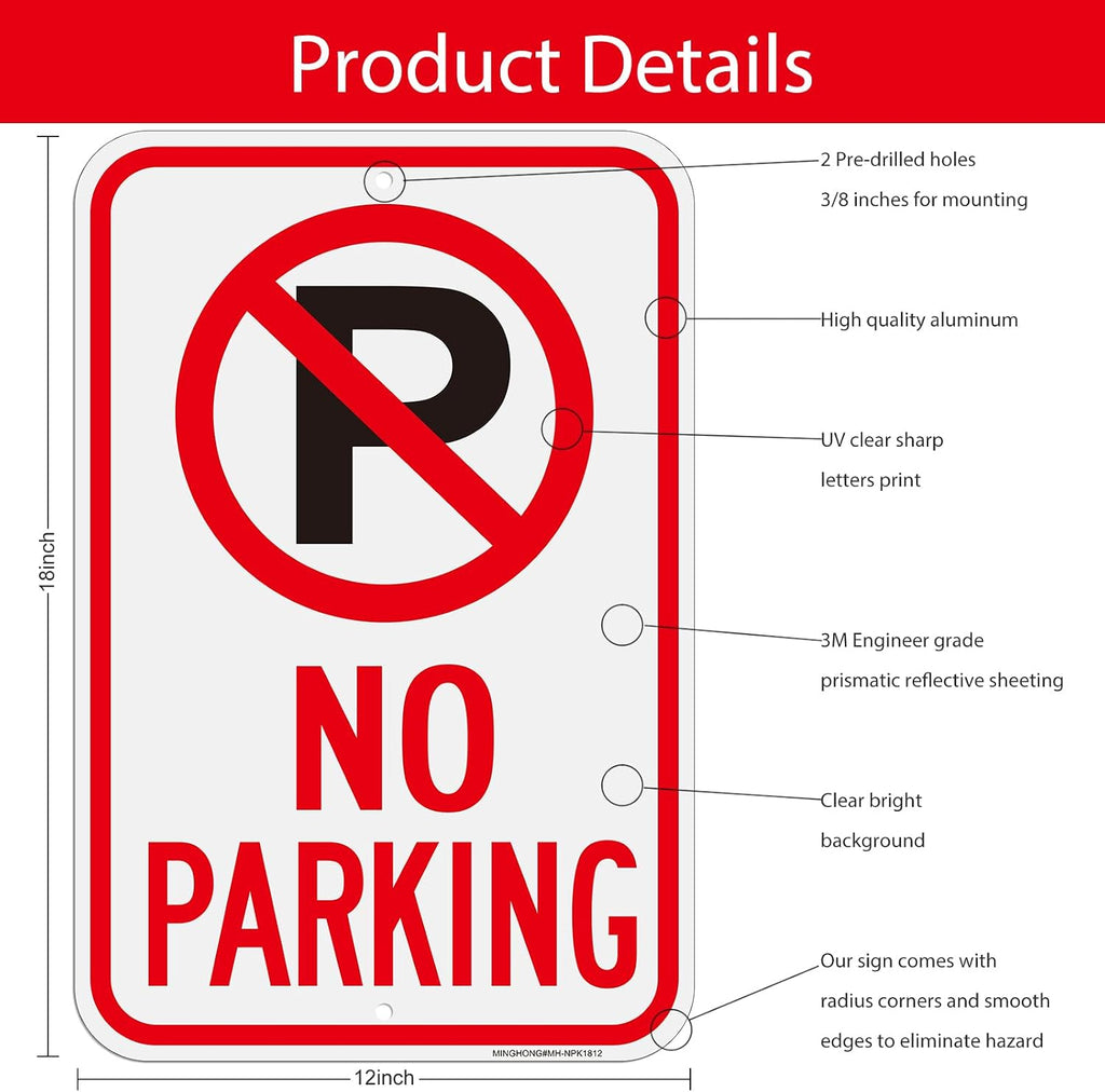 Large No Parking Sign-4 Pack 12" x 18" Aluminum No Parking with Symbol Signs, Reflective, UV Protected, Rust Free