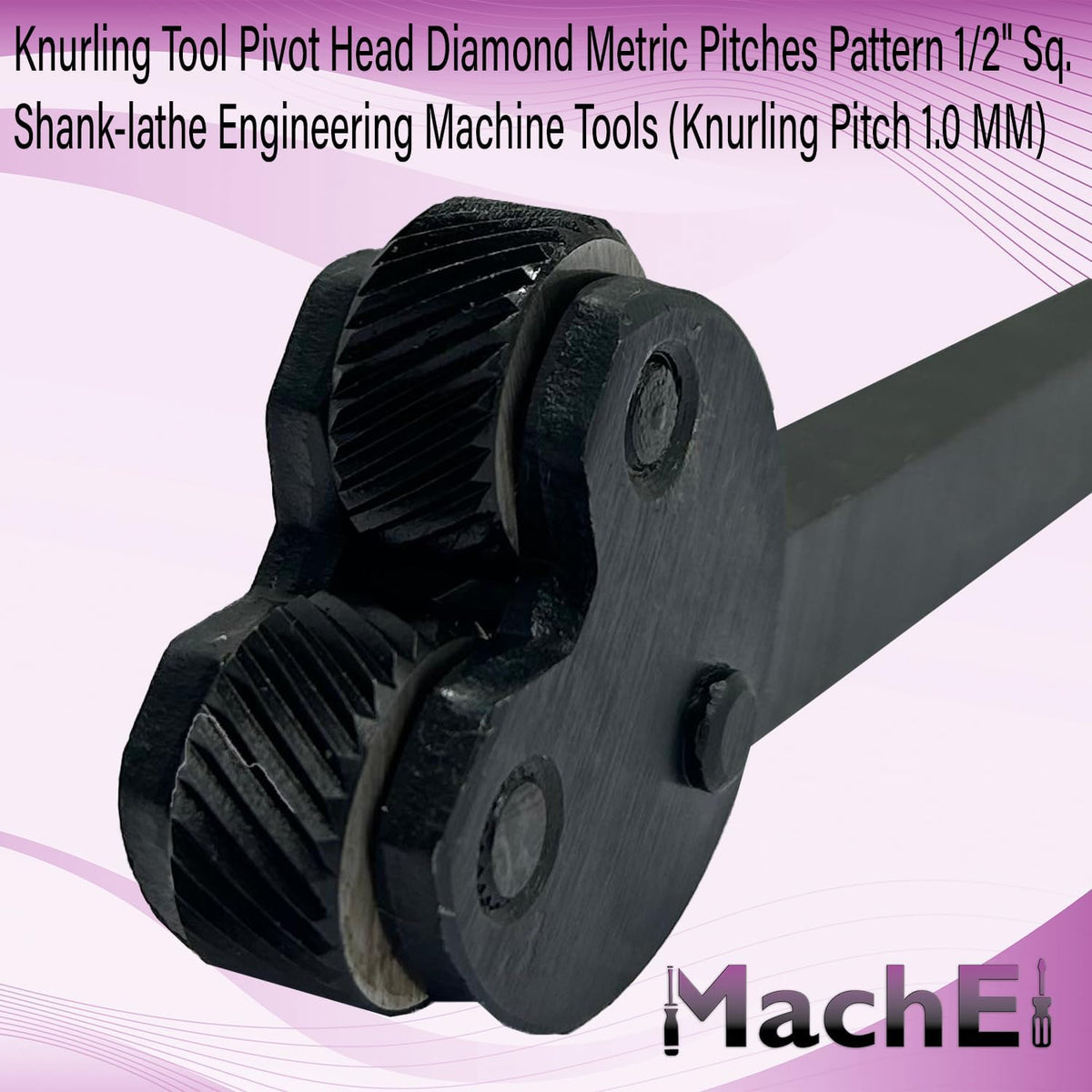 MachEI Knurling Tool Pivot Head Diamond Metric Pitches Pattern 1/2" Sq. Shank-lathe Engineering Machine Tools (Knurling Pitch 1.0 MM)
