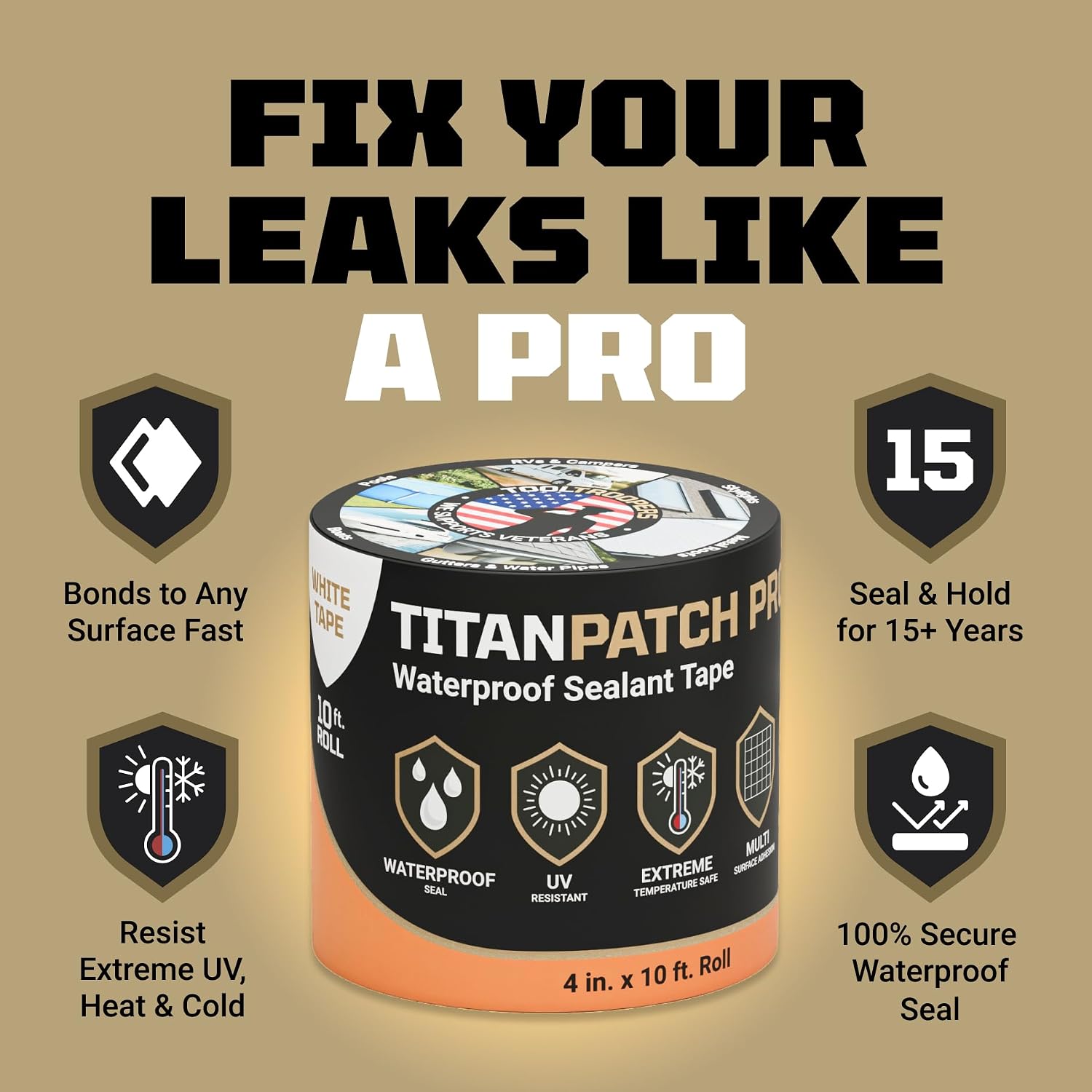 TITANPATCH PRO Waterproof Sealant Tape – White 4" x10' – Stops Leaks Fast & Stays Sealed for 15+ Years – Sticks to