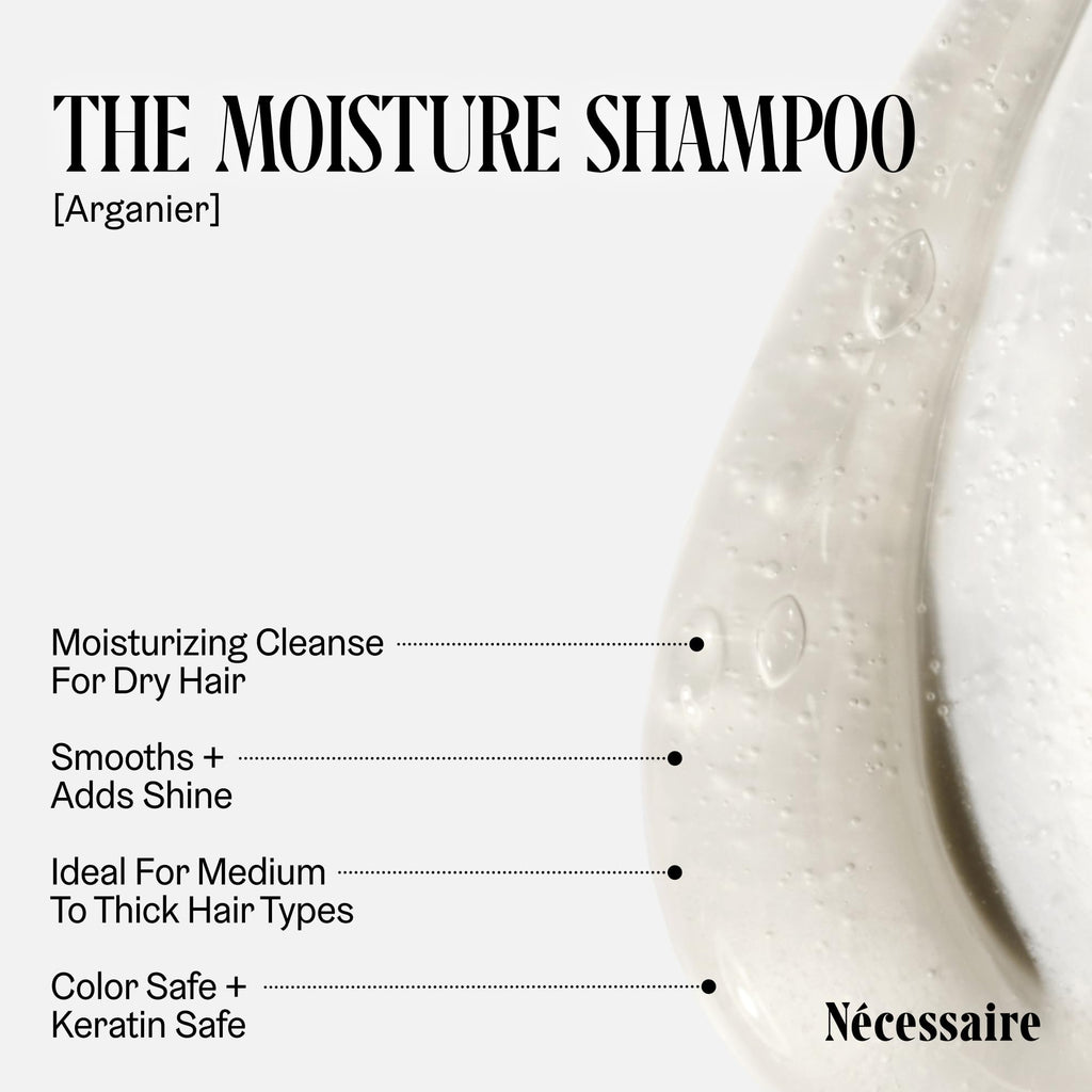 The Moisture Shampoo. Daily Moisturizing Cleanse. Formulated For Dry Hair.