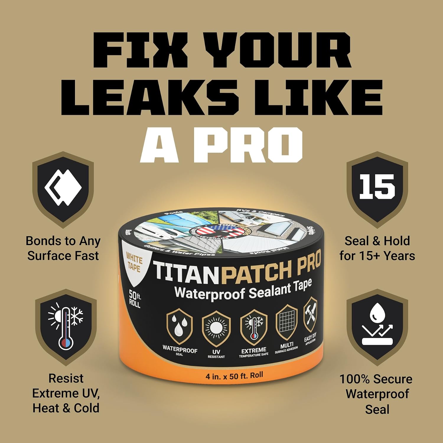 TITANPATCH PRO Waterproof Sealant Tape – White 4" x50' – Stops Leaks Fast & Stays Sealed for 15+ Years – Sticks to