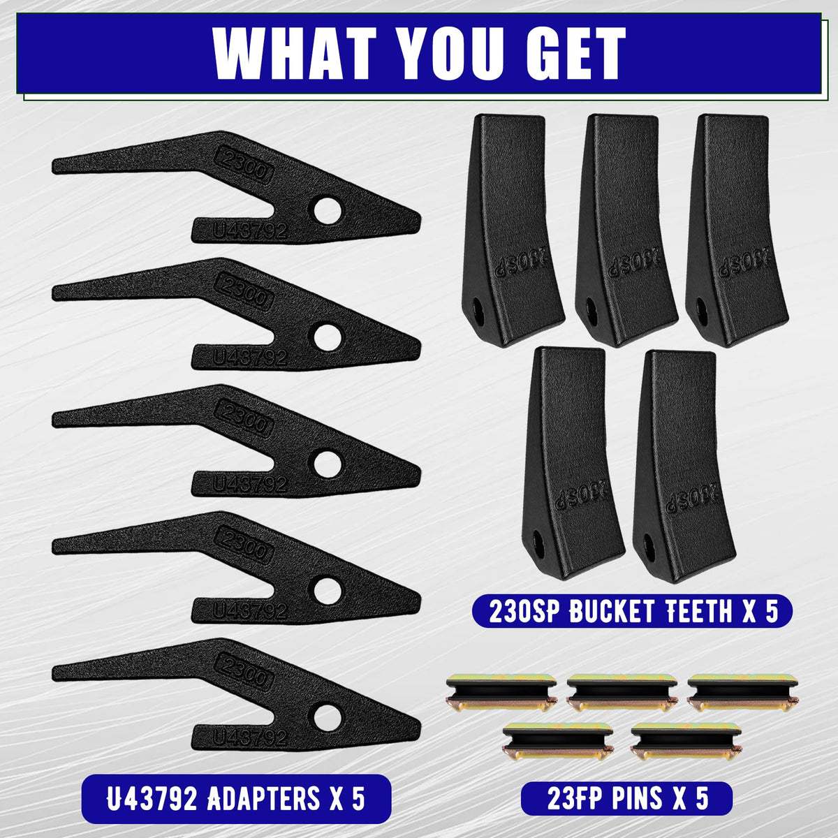 5 Sets 230SP Bucket Teeth & U43792 Bucket Tooth Adapters with 23FP Flex Pin
