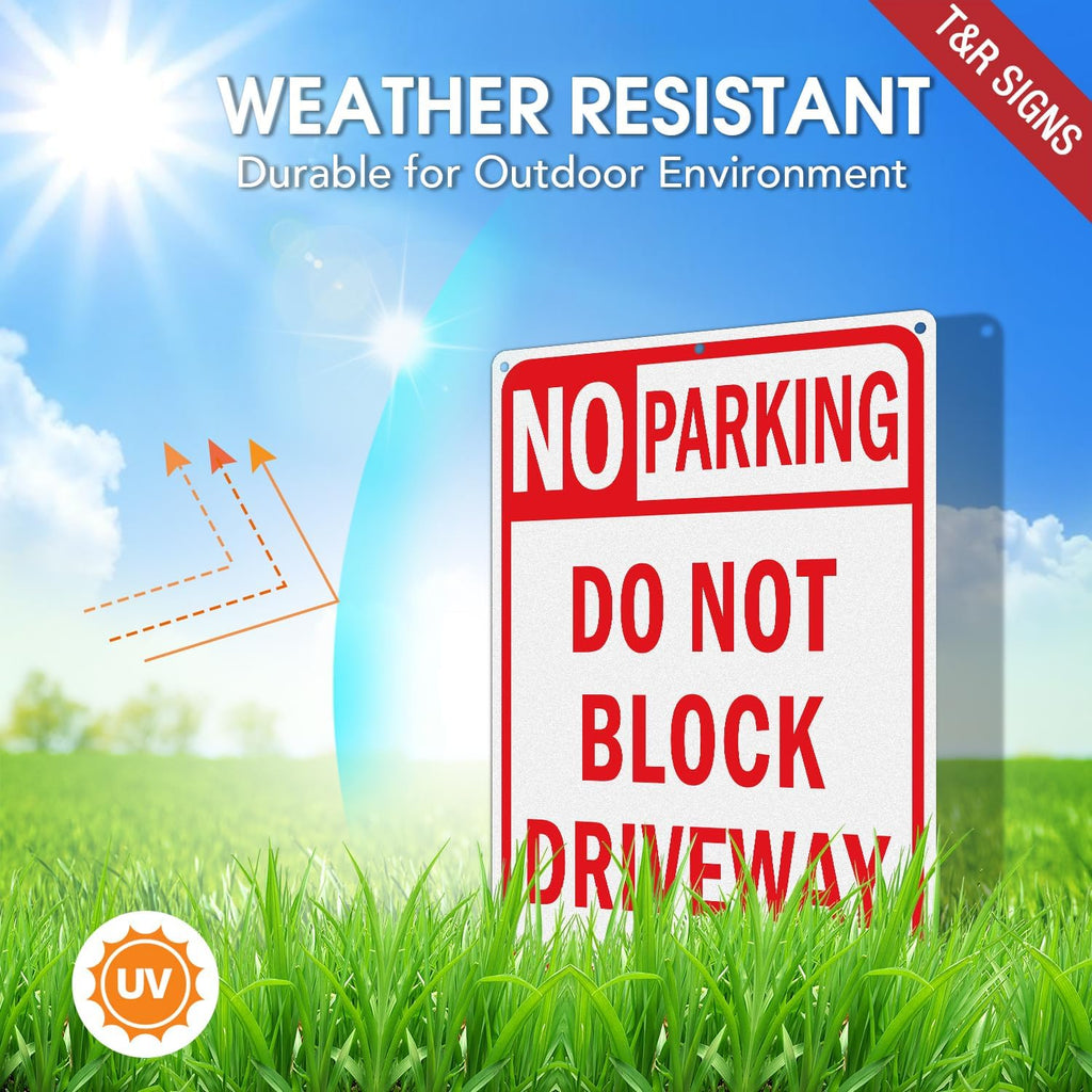 Large No Parking Sign Do Not Block Driveway Sign - 14 x 10 Inches Rust Free .040 Aluminum Reflective - UV Protected