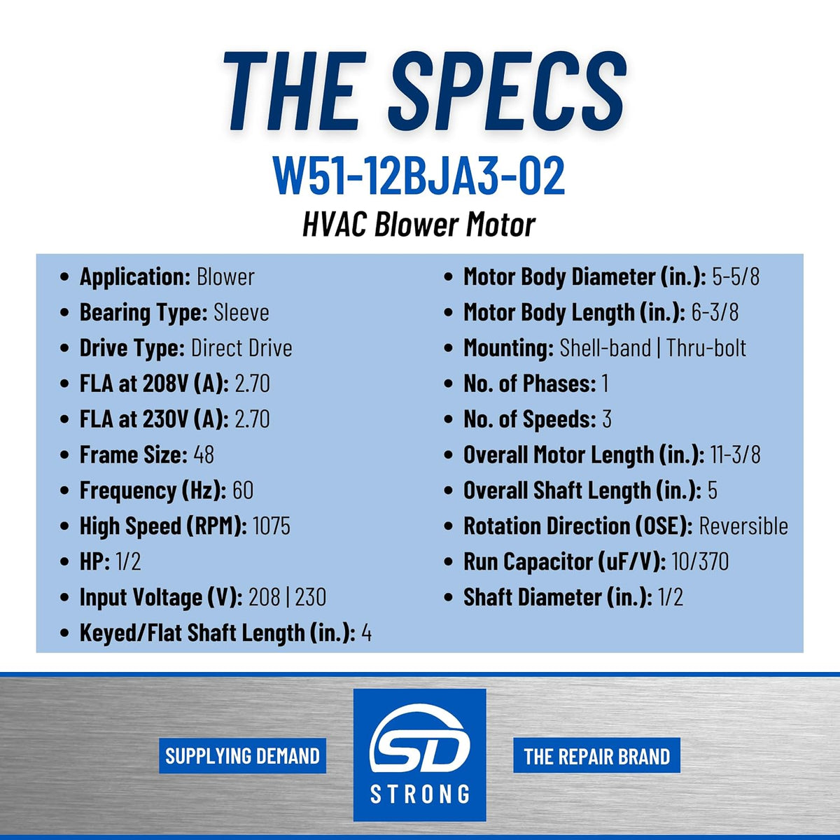 Supplying Demand W51-12BJA3-02 HVAC Blower Fan Motor 1/2 HP 1 Phase 3 Speed 208/230V 1075 RPM Must Match Specs of Current Motor to Function Correctly