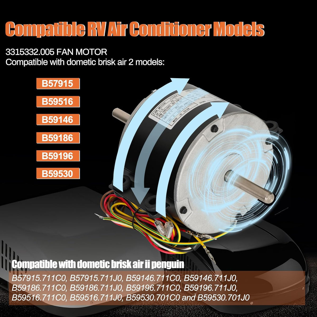 3315332.005 Fan Motor, Replacement genteq F48AF70A61 Fan Motor
