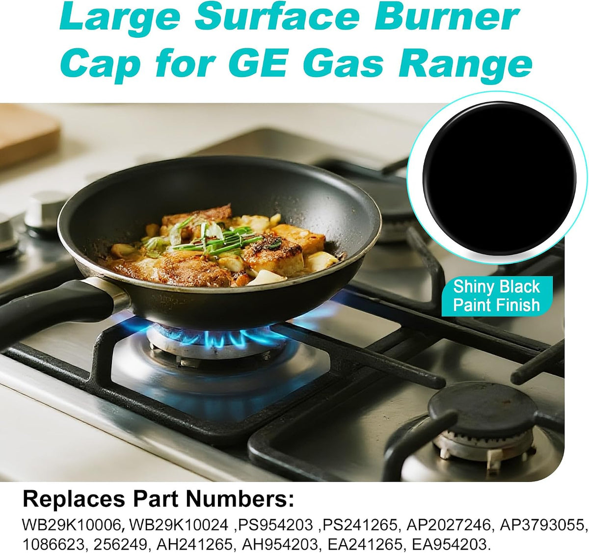 New Upgraded WB29K10006 WB29K10024 Range Surface Large Burner Cap Replacement for GE Gas Range/Stove/Oven/Cooktop,Shiny Black Surface,3.5 Inch Diameter(12K BTU)