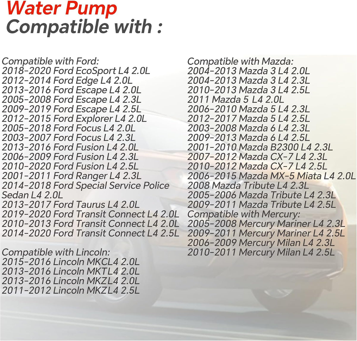 AW4126 Water Pump Kit Compatible with Ford EcoSport Edge Explorer Focus Fusion, Mazda 3 5 6 B2300 Tribute, Lincoln MKT MKC MKZ, Mercury Mariner 2.0L 2.3L 2.5L L4 Replace OE LF5215100A