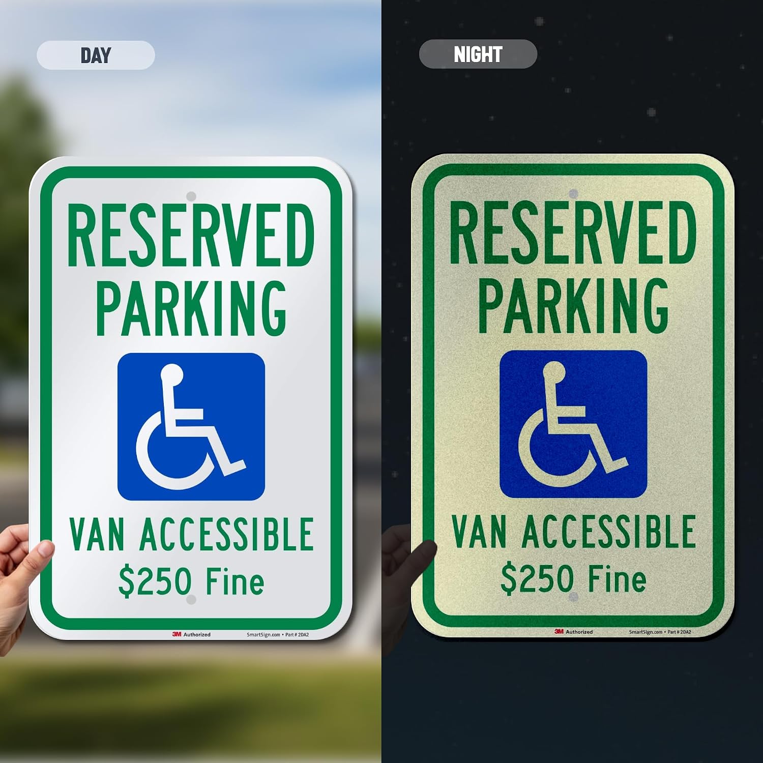 "Reserved Parking - Van Accessible, $250 Fine" Handicap Parking Sign | 12" x 18" 3M Engineer Grade Reflective Aluminum
