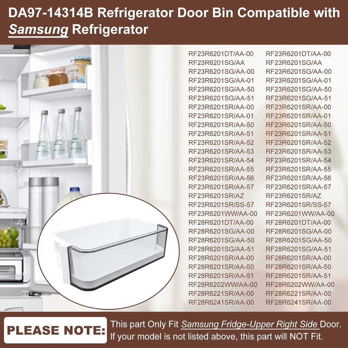 DA97-14314B Door Bin Compatible with Samsung Refrigerator (Right) Door Shelf, Part Number: RF23HCEDBBC, RF23HCEDBSG, RF23HCEDBSR, RF23HCEDBWW, RF23HCEDTSR etc. 1 Year Warranty