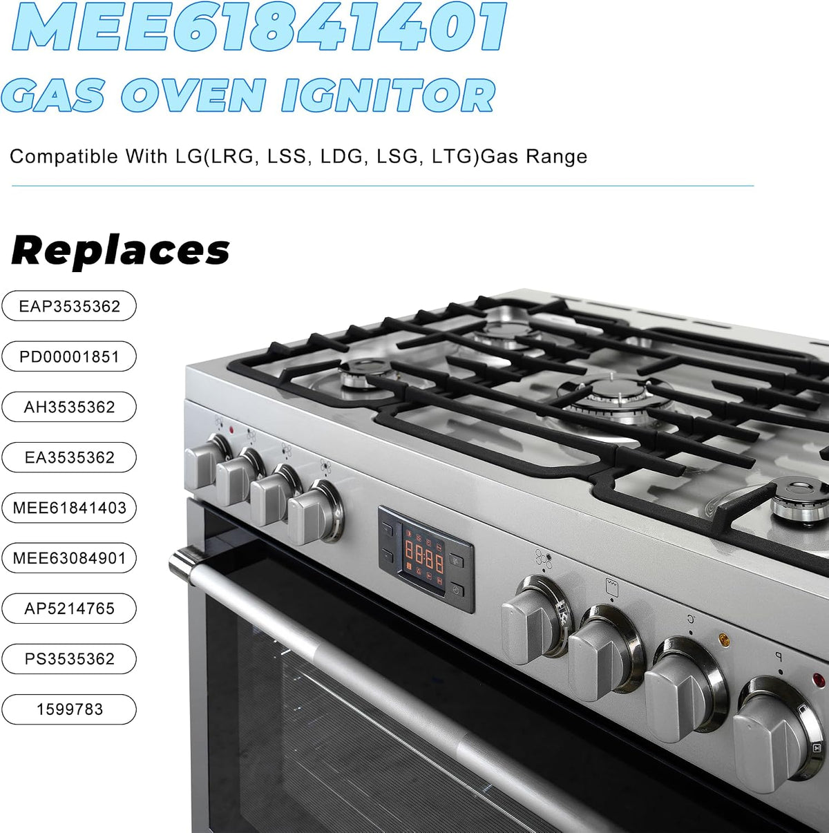 MEE61841401 Oven Igniter Replacement for LG LRG3095ST LRG3061ST LSG4513ST