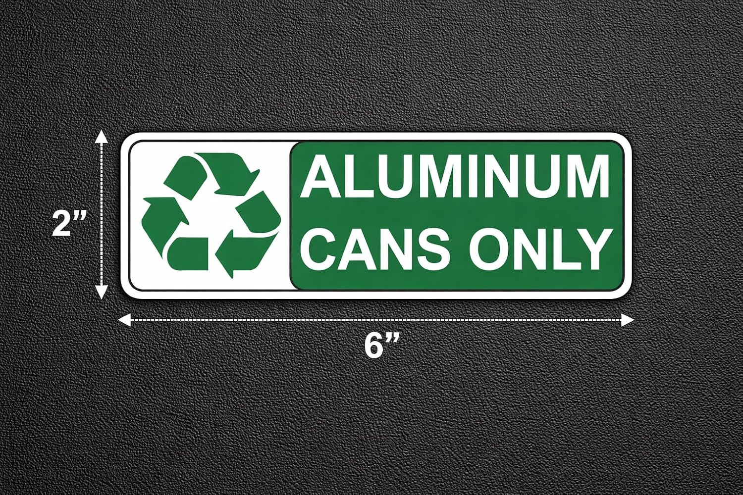 Aluminum Cans Only Sticker (2 Pack) – 2" x 6" Recycling Bin Label – Green Waste Sorting Decal for Containers & Bins