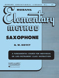 Rubank Elementary Method: Saxophone | Beginner Saxophone Sheet Music Book | Comprehensive Saxophone Lessons for New