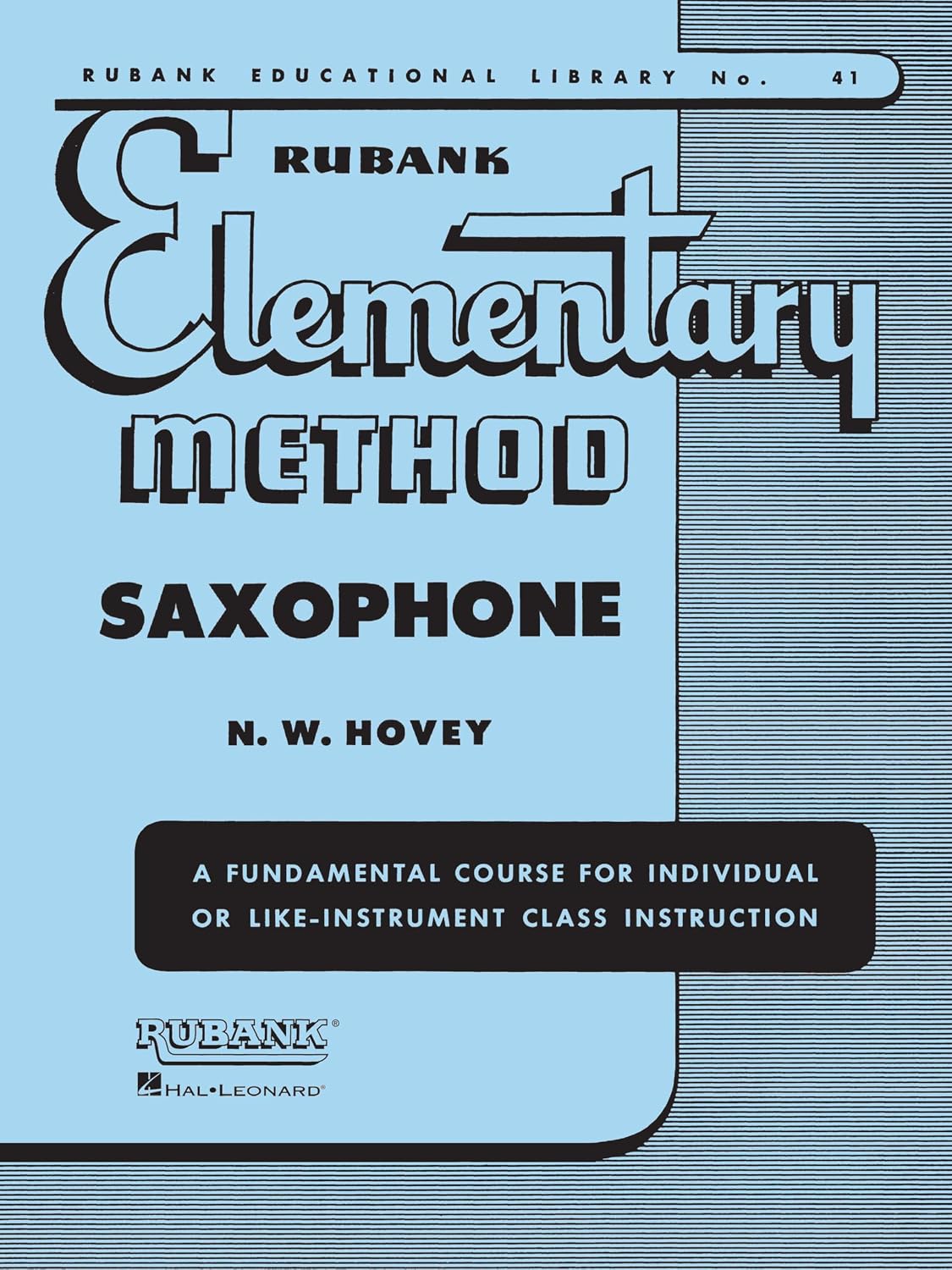 Rubank Elementary Method: Saxophone | Beginner Saxophone Sheet Music Book | Comprehensive Saxophone Lessons for New