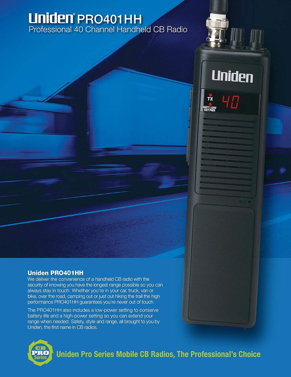 PRO401HH Professional Series 40 Channel Handheld CB Radio, 4 Watts Power with Hi/Low Power Switch, Auto noise