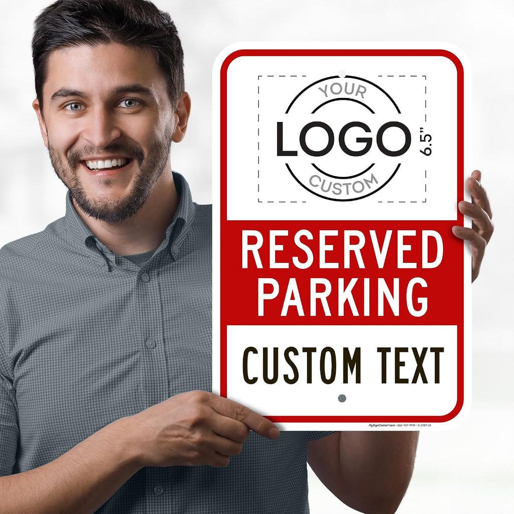 Custom No Parking Sign, Custom Reserved Parking Signs for Business, 12x18 Inches, Rust Free .063 Aluminum, Fade