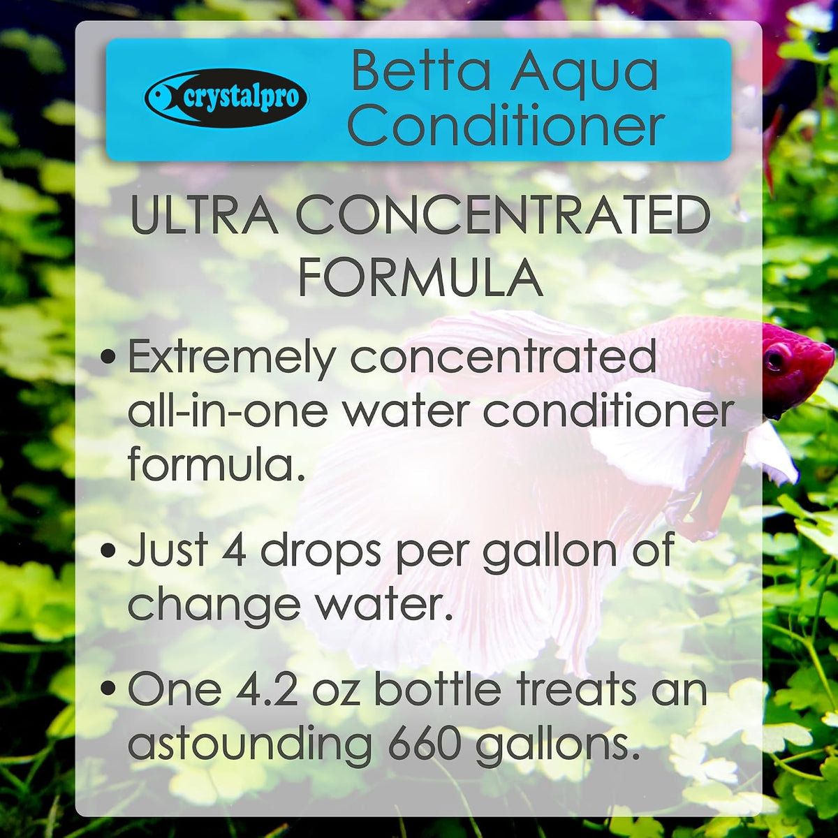 Betta Water Conditioner (Treats 660 Gallons) - Instantly Neutralizes Chlorine & Ammonia, Tap Water Treatment (4.2 Fl