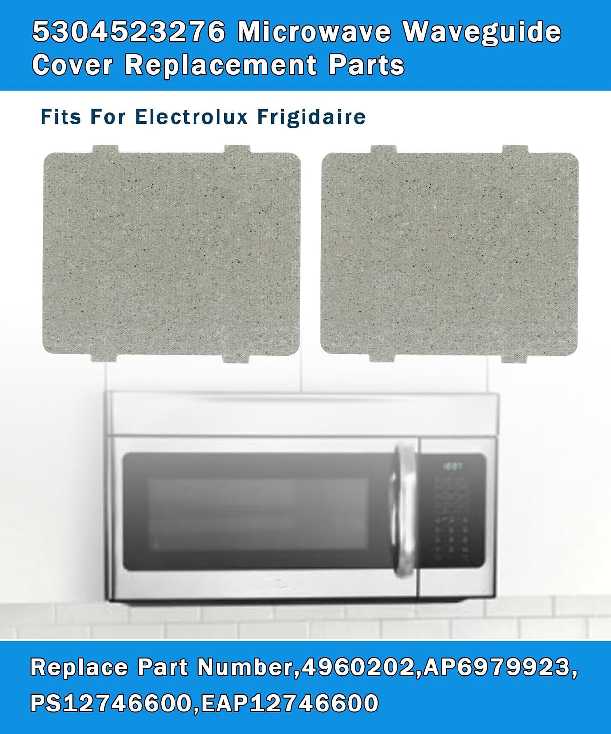5304523276 Microwave Waveguide Cover | Fits For Electrolux Frigidaire,Replaces AP6979923,PS12746600,EAP12746600,Pack