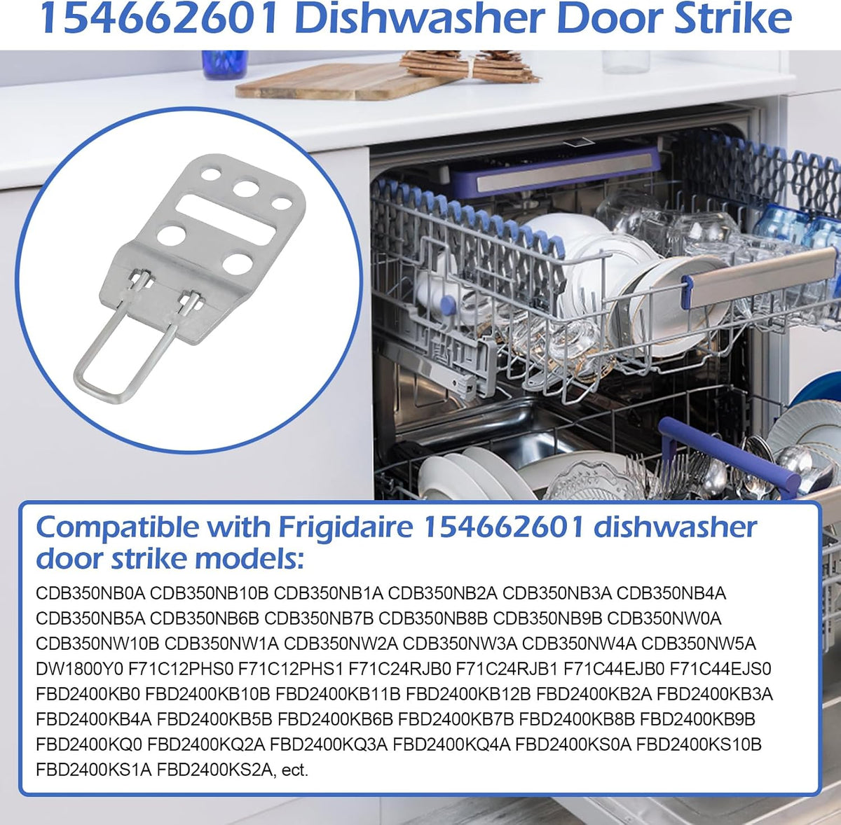154662601 Dishwasher Door Strike for Frigidaire Dishwasher Door Latch
