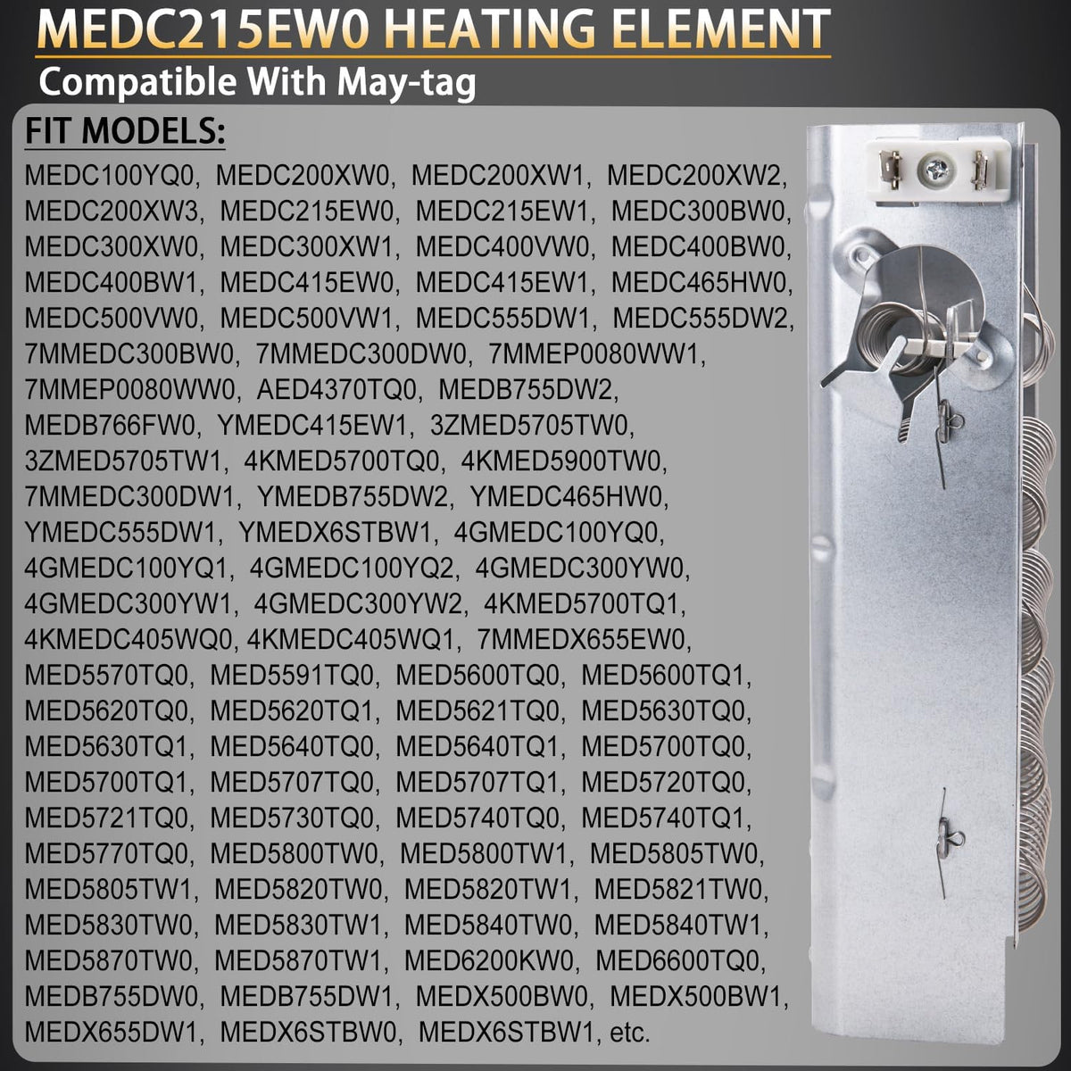 MEDC200XW3 MEDC215EW0 MEDC300XW0 Dryer Heating Element for Maytag